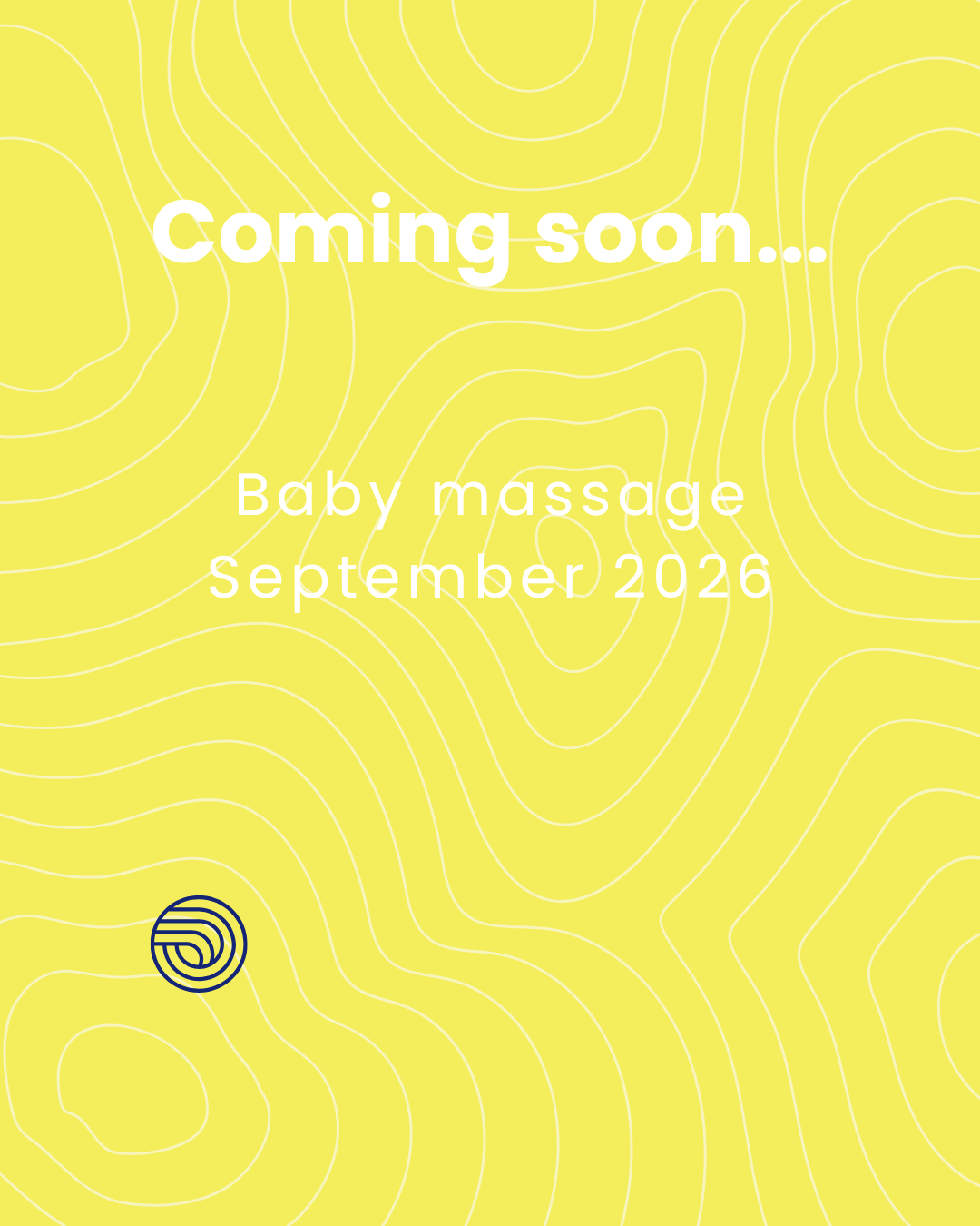 Coming soon...Baby massage. September 2026